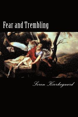Soren Kierkegaard - Fear and Trembling, Häftad