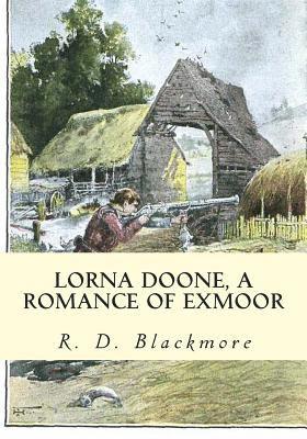 bokomslag Lorna Doone, A Romance of Exmoor