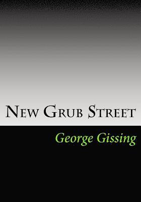 George Gissing - New Grub Street, Häftad
