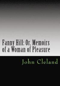 bokomslag Fanny Hill: Or, Memoirs of a Woman of Pleasure