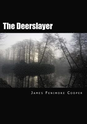 James Fenimore Cooper - The Deerslayer, Häftad