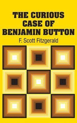 F Scott Fitzgerald - Curious Case of Benjamin Button, Inbunden