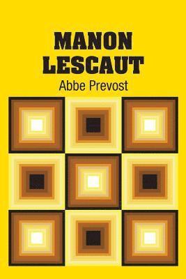 Abbe Prevost - Manon Lescaut, Häftad