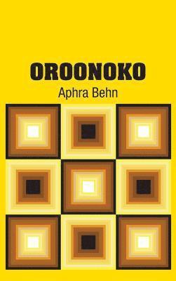 Aphra Behn - Oroonoko, Inbunden