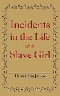 bokomslag Incidents in the Life of a Slave Girl