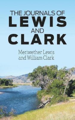 The Journals of Lewis and Clark 1