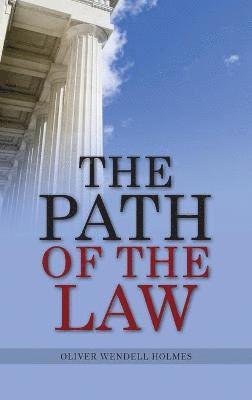 The Path Of The Law 1