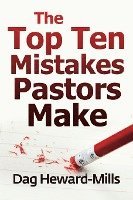 bokomslag The Top Ten Mistakes Pastors Make