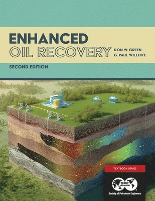 Enhanced Oil Recovery, Second Edition 1