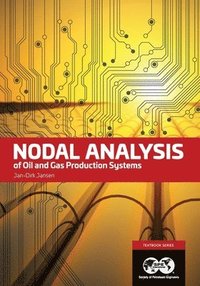 bokomslag Nodal Analysis of Oil and Gas Production Systems