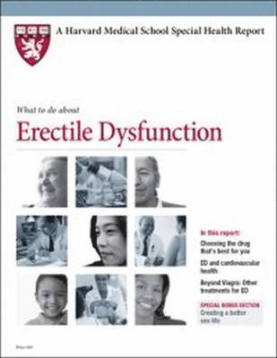 Harvard Health Publications, Michael P. O'Leary - What to Do About Erectile Dysfunction, Häftad