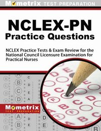 bokomslag Nclex-PN Practice Questions: NCLEX Practice Tests & Exam Review for the National Council Licensure Examination for Practical Nurses