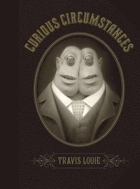 bokomslag Travis Louie's Curious Circumstances: Jeff & Jim Cover