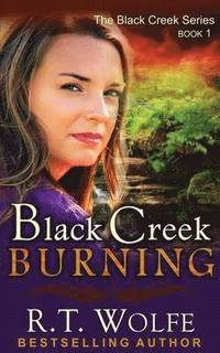 bokomslag Black Creek Burning (The Black Creek Series, Book 1)