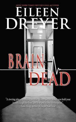 Eileen Dreyer - Brain Dead, Häftad