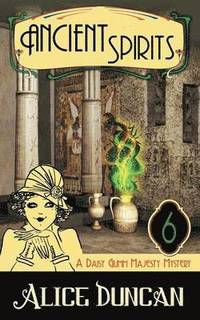 bokomslag Ancient Spirits (A Daisy Gumm Majesty Mystery, Book 6)