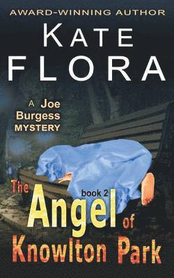 Kate Flora - Angel of Knowlton Park (a Joe Burgess Mystery, Book 2), Häftad