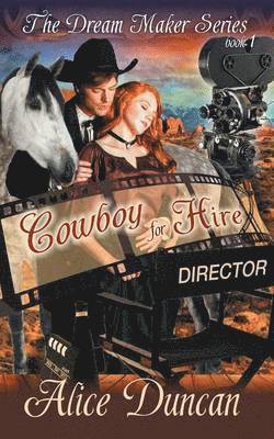 Cowboy for Hire (The Dream Maker Series, Book 1) 1