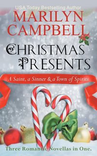 bokomslag Christmas Presents - A Saint, a Sinner and a Town of Spirits (Three Romantic Novellas in One Boxed Set)