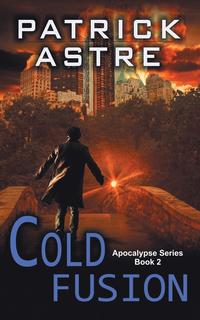 bokomslag Cold Fusion (The Apocalypse Series, Book 2)