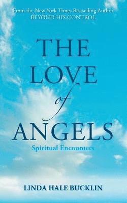 The Love of Angels (Spiritual Encounters) 1