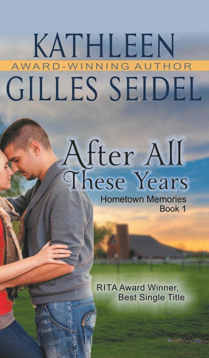 After All These Years (Hometown Memories, Book 1)