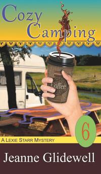 bokomslag Cozy Camping (A Lexie Starr Mystery, Book 6)