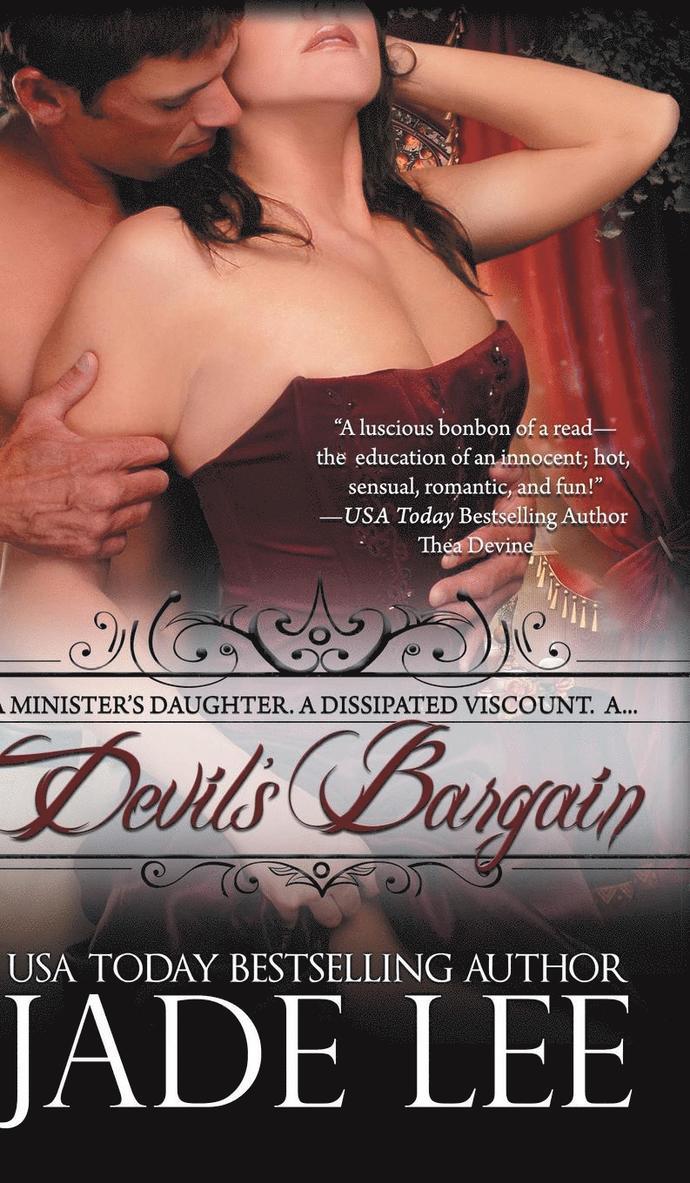Jade Lee - Devil's Bargain (The Regency Rags to Riches Series, Book 2), Inbunden