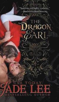 bokomslag The Dragon Earl (The Regency Rags to Riches Series, Book 4)