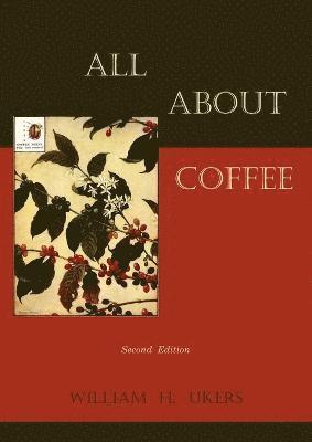 bokomslag All about Coffee (Second Edition)