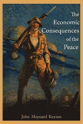 John Maynard Keynes - Economic Consequences of the Peace, Häftad