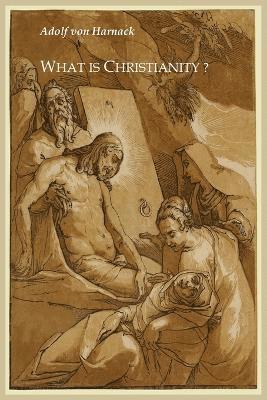 Adolf Harnack - What is Christianity?, Häftad