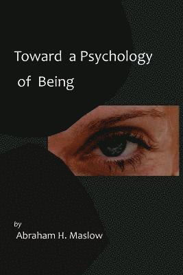 bokomslag Toward a Psychology of Being-Reprint of 1962 Edition First Edition