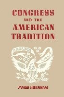 bokomslag Congress and the American Tradition