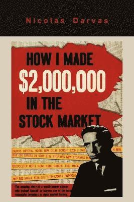 bokomslag How I Made $2,000,000 in the Stock Market