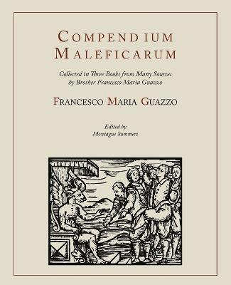 Compendium Maleficarum [Compendium of the Witches] 1