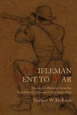 A Rifleman Went to War 1