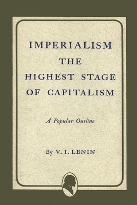 Imperialism the Highest Stage of Capitalism 1