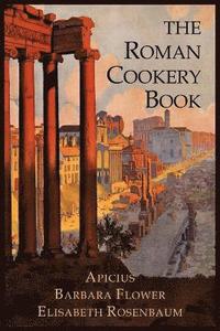 bokomslag The Roman Cookery Book
