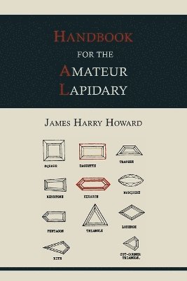 Handbook for the Amateur Lapidary 1