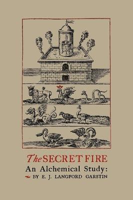 The Secret Fire 1