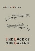 bokomslag The Book of the Garand