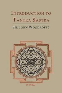 bokomslag Introduction to Tantra Sastra