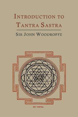 bokomslag Introduction to Tantra Sastra