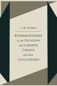 bokomslag Representations of the Rotation and Lorentz Groups and Their Applications