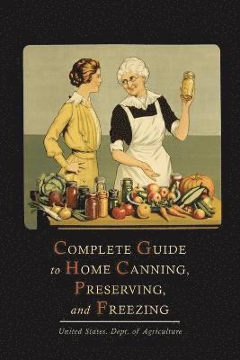 bokomslag Complete Guide to Home Canning, Preserving, and Freezing