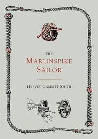 bokomslag The Marlinspike Sailor [Second Edition, Enlarged]