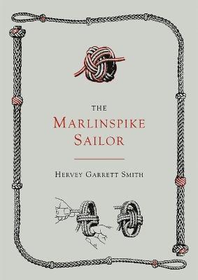 bokomslag The Marlinspike Sailor [Second Edition, Enlarged]