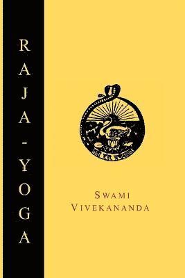 bokomslag Raja-Yoga; Or, Conquering the Internal Nature