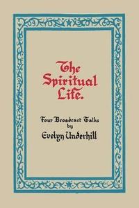 bokomslag The Spiritual Life